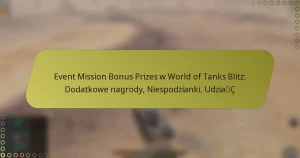 featured-image-event-mission-bonus-prizes-w-world-of-tanks-blitz-dodatkowe-nagrody-niespodzianki-udziac
